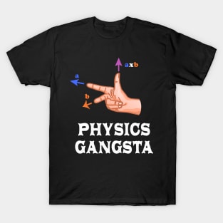 Physics Gangster Sign T-Shirt